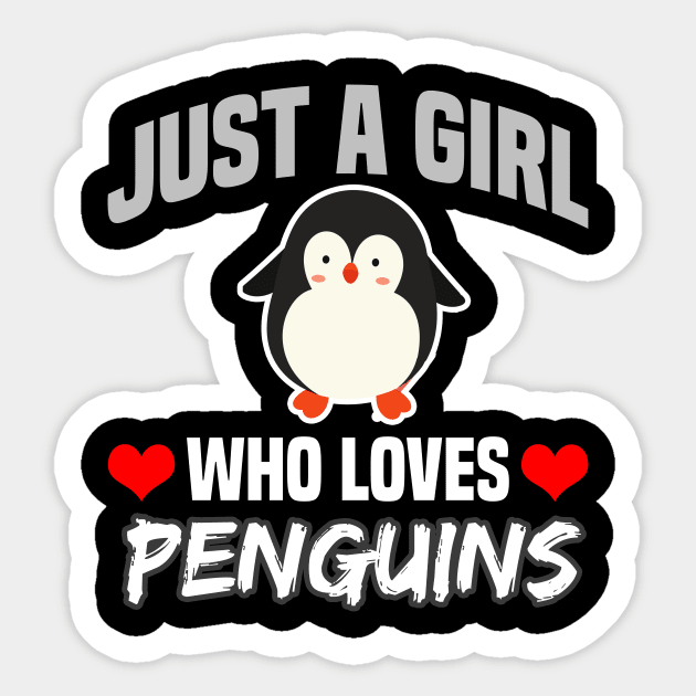 Just A Girl Who Loves Penguins Sticker by RJCatch